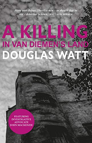 Imagen de archivo de A Killing in Van Diemen's Land (John Mackenzie): 5 a la venta por Wonder Book