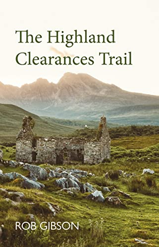 Imagen de archivo de Highland Clearances Trail a la venta por GreatBookPrices