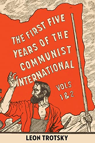 Stock image for The First Five Years of the Communist International for sale by Blackwell's