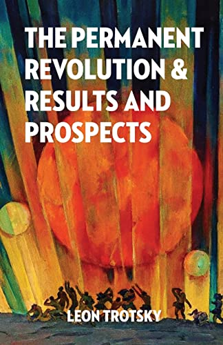 Beispielbild fr The Permanent Revolution and Results and Prospects zum Verkauf von Blackwell's