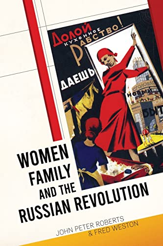 Beispielbild fr Women, Family and the Russian Revolution zum Verkauf von Blackwell's