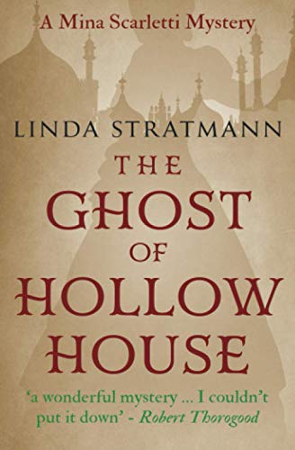 Beispielbild fr The Ghost of Hollow House: 4 (Mina Scarletti Mystery) zum Verkauf von WorldofBooks