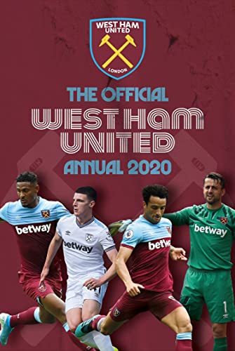 Beispielbild fr The Official West Ham United Annual 2020 zum Verkauf von WorldofBooks