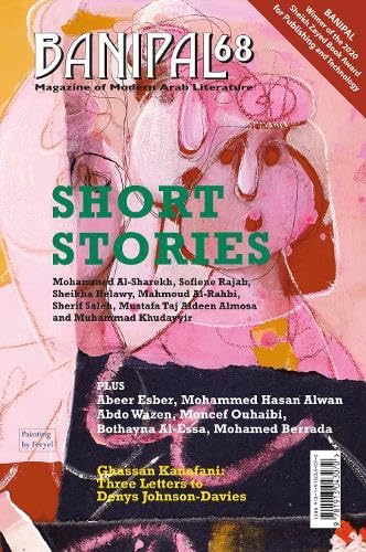 Stock image for Banipal Short Stories 68 Banipal Magazine of Modern Arab Literature for sale by PBShop.store US