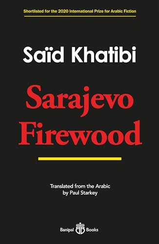 Beispielbild fr Sarajevo Firewood zum Verkauf von WorldofBooks