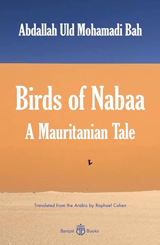 9781913043438: Birds of Nabaa: A Mauritanian Tale