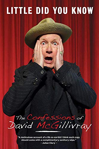 Imagen de archivo de Little Did You Know: The Confessions of David McGillivray a la venta por AwesomeBooks