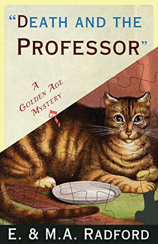 Beispielbild fr Death and the Professor : A Golden Age Mystery zum Verkauf von Better World Books