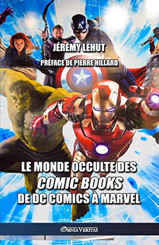 Imagen de archivo de Le monde occulte des comic Books: de DC Comics  Marvel (French Edition) a la venta por Books Unplugged