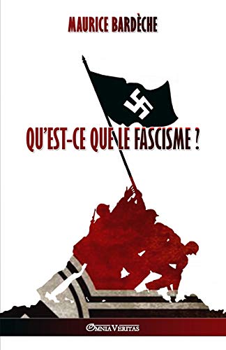Stock image for Qu'est-ce que le Fascisme?: dition int grale for sale by Ria Christie Collections