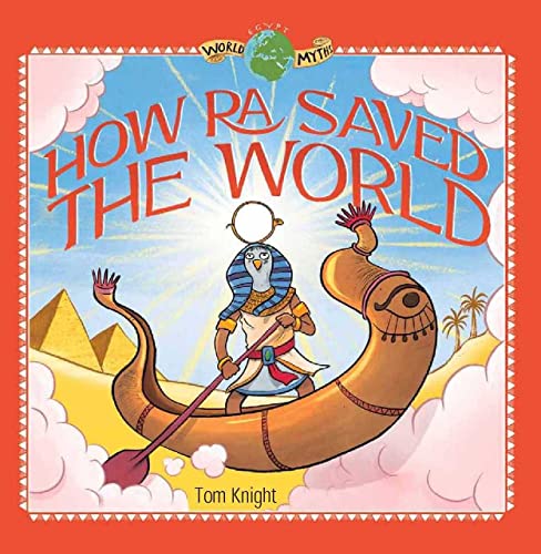 Beispielbild fr How Ra Saved the World zum Verkauf von PBShop.store US