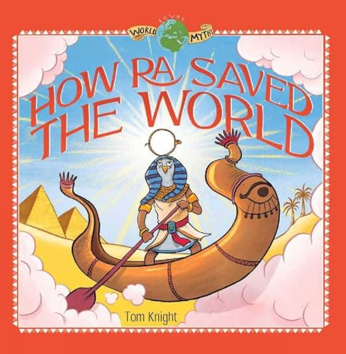 Stock image for How Ra Saved the World for sale by PBShop.store US