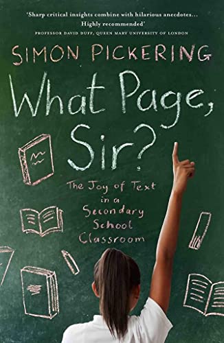 Beispielbild fr What Page Sir?: The Joy of Text in a Secondary School Classroom zum Verkauf von WorldofBooks