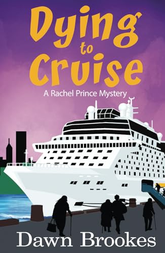 Beispielbild fr Dying to Cruise (A Rachel Prince Mystery) zum Verkauf von BooksRun