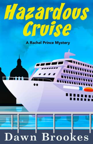 Beispielbild fr Hazardous Cruise (A Rachel Prince Mystery) zum Verkauf von Better World Books