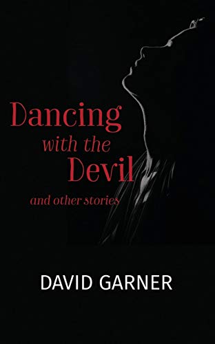 Beispielbild fr Dancing with the Devil: and other stories zum Verkauf von Lucky's Textbooks