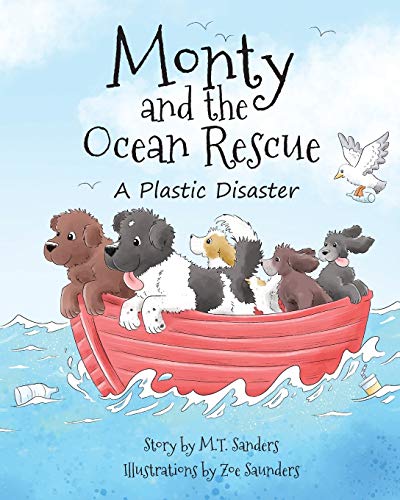 Stock image for Monty and the Ocean Rescue: A Plastic Disaster for sale by WorldofBooks