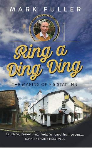 Stock image for Ring a Ding Ding: The Making of a 5 Star inn for sale by WorldofBooks