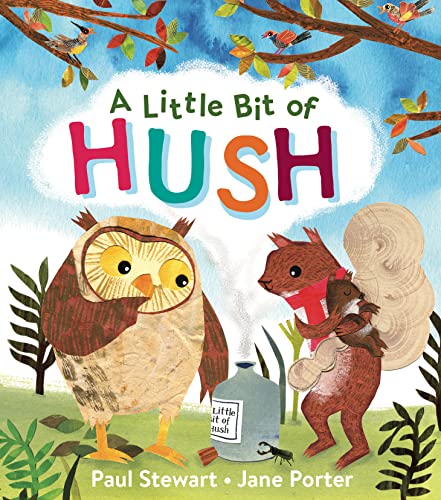 Stock image for A Little Bit of Hush for sale by WorldofBooks