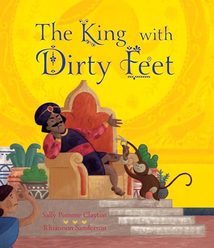 Beispielbild fr The King With Dirty Feet zum Verkauf von Blackwell's