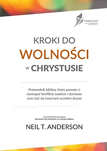 Stock image for KROKI DO WOLNOSCI W CHRYSTUSIE -Language: polish for sale by GreatBookPrices
