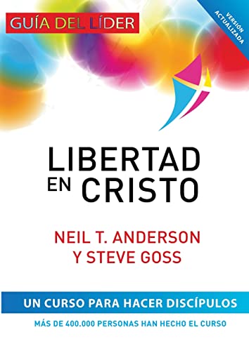 Stock image for Libertad en Cristo: Curso Para Hacer Discpulos - Gua del Lder -Language: spanish for sale by GreatBookPrices