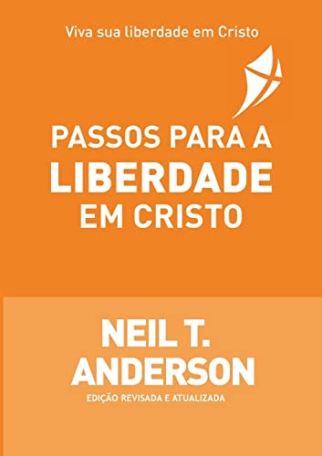 Stock image for Passos Para a Liberdade Em Cristo (Portuguese Edition) for sale by GF Books, Inc.