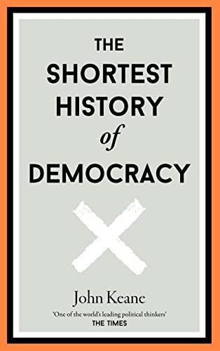 Stock image for The Shortest History of Democracy: 8 for sale by WorldofBooks