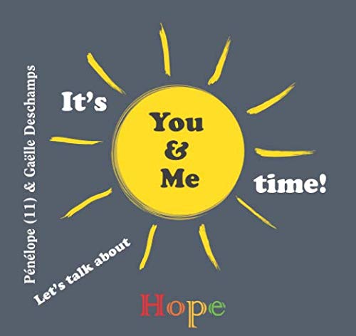 Beispielbild fr It's You & Me Time, Let's Talk About Hope zum Verkauf von WorldofBooks