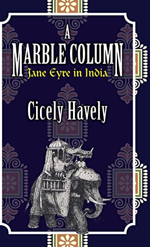 Stock image for A Marble Column: Jane Eyre in India for sale by Brook Bookstore