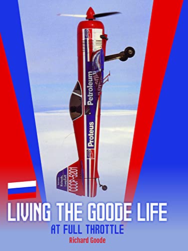 Beispielbild fr Living The Goode Life: at Full Throttle, the Autobiography of Richard Goode zum Verkauf von WorldofBooks