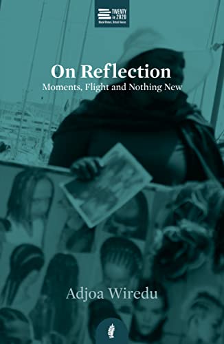 Imagen de archivo de On Reflection : Moments, Flight and Nothing New a la venta por Better World Books Ltd