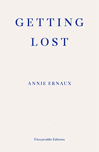 9781913097004: Getting Lost – WINNER OF THE 2022 NOBEL PRIZE IN LITERATURE