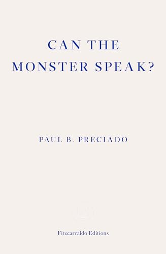 Beispielbild fr Can the Monster Speak?: Report to an Academy of Psychoanalysts: A Report to an Academy of Psychoanalysts zum Verkauf von WorldofBooks