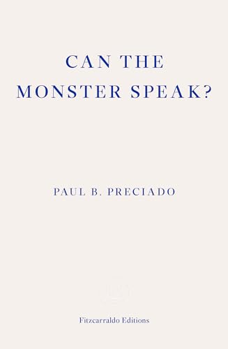 Imagen de archivo de Can the Monster Speak? : Report to an Academy of Psychoanalysts a la venta por GreatBookPrices