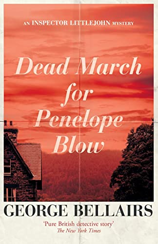 Beispielbild fr Dead March for Penelope Blow (4) (The Inspector Littlejohn Mysteries) zum Verkauf von WorldofBooks