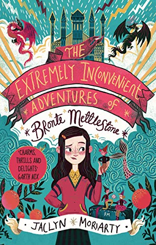 Beispielbild fr The Extremely Inconvenient Adventures of Bronte Mettlestone zum Verkauf von AwesomeBooks