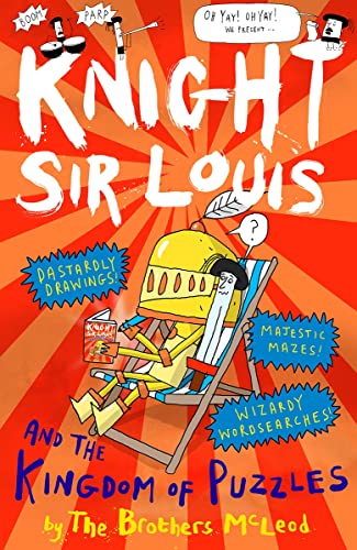 Stock image for Knight Sir Louis and the Kingdom of Puzzles: An Interactive Adventure Story for Kids aged 6+ for sale by AwesomeBooks