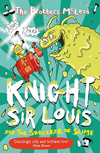 Stock image for Knight Sir Louis and the Sorcerer of Slime for sale by AwesomeBooks