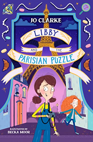 Beispielbild fr Libby and the Parisian Puzzle (The Travelling School Mysteries 1) zum Verkauf von AwesomeBooks