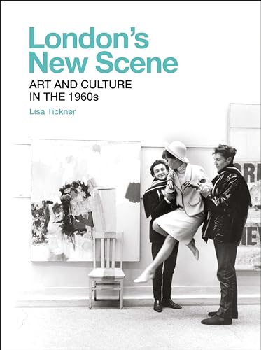 Stock image for London's New Scene: Art and Culture in the 1960s (Paul Mellon Centre for Studies in British Art) for sale by Midtown Scholar Bookstore