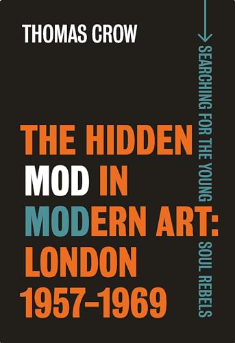 Imagen de archivo de The Hidden Mod in Modern Art a la venta por Blackwell's