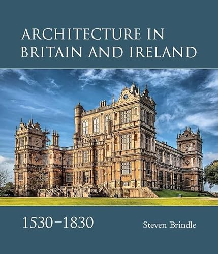 Beispielbild fr Architecture in Britain and Ireland, 1530-1830 zum Verkauf von Brook Bookstore
