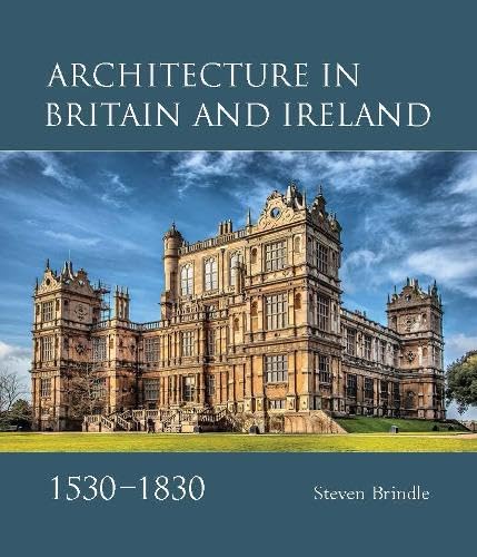 Stock image for Architecture in Britain and Ireland, 1530-1830 for sale by GreatBookPrices