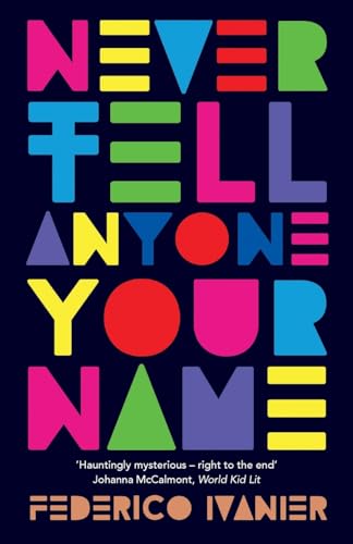 Beispielbild fr Never Tell Anyone Your Name (Paperback) zum Verkauf von Grand Eagle Retail
