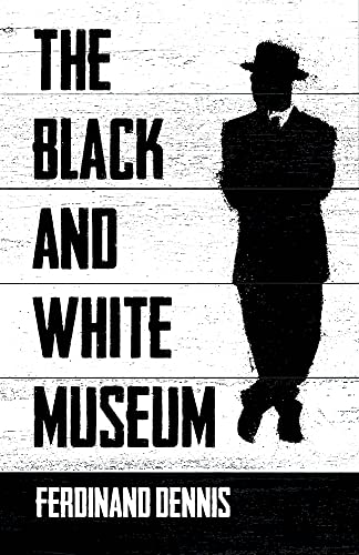 Imagen de archivo de The Black and White Museum a la venta por WorldofBooks