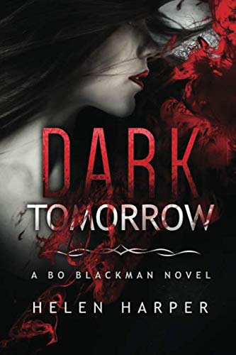 Stock image for Dark Tomorrow (Bo Blackman) for sale by Half Price Books Inc.