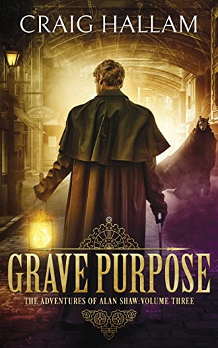 Beispielbild fr Grave Purpose (3) (Adventures of Alan Shaw) zum Verkauf von WorldofBooks