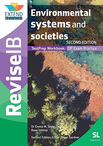 Stock image for Environmental Systems and Societies (SL): Revise IB TestPrep Workbook (SECOND EDITION) for sale by SecondSale