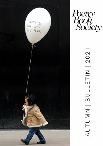 Beispielbild fr POETRY BOOK SOCIETY AUTUMN 2021 BULLETIN: 270 (POETRY BOOK SOCIETY BULLETIN) zum Verkauf von AwesomeBooks